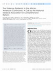 Research paper thumbnail of The Violence Epidemic in the African American Community: A Call by the National Medical Association for Comprehensive Reform