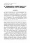 Research paper thumbnail of Are Assisted Reproductive Technologies Beneficial To, Or Merely Exploitative Of, Women And Their Bodies