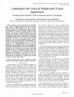 Research paper thumbnail of Listening to the Voice of People with Vision Impairment