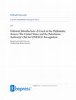 Research paper thumbnail of Editorial Introduction: A Crack in the Diplomatic Armor: The United States and the Palestinian Authority’s Bid for UNESCO Recognition