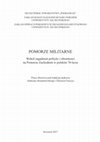 Research paper thumbnail of Działalność propagandowo-polityczna Wojska Polskiego na Pomorzu Zachodnim w latach 1945-1989 na przykładzie 12. Dywizji Zmechanizowanej [The propaganda and political activities of the Polish Army in Western Pomerania from 1945 to 1989, based on the example of the 12th Mechanized Division]