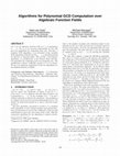 Research paper thumbnail of Algorithms for polynomial GCD computation over algebraic function fields