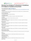 Research paper thumbnail of Moving From Evidence To Decisions in Guidelines: An Analysis of Guidance Documents