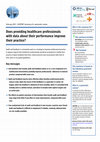 Research paper thumbnail of Does providing healthcare professionals with data about their performance improve their practice?