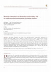 Research paper thumbnail of Numerical simulation of dissimilar metal welding and its verification for determination of residual stresses