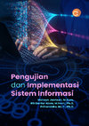 Research paper thumbnail of Pengujian dan Implementasi Sistem Informasi