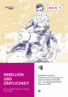 Research paper thumbnail of Rebellion und Zärtlichkeit. Zur Geschichte lesbischen Lebens in der DDR