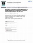 Research paper thumbnail of Meeting the challenges of measuring outcomes of home care programs: The Australian Community Outcomes Measurement (ACCOM) tool