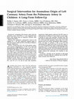 Research paper thumbnail of Surgical Intervention for Anomalous Origin of Left Coronary Artery From the Pulmonary Artery in Children: A Long-Term Follow-Up