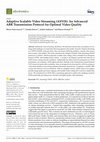 Research paper thumbnail of Adaptive Scalable Video Streaming (ASViS): An Advanced ABR Transmission Protocol for Optimal Video Quality