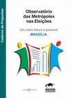 Research paper thumbnail of Livro - Observatório das Metrópoles nas Eleições: um outro futuro é possível (Brasília)