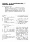 Research paper thumbnail of Allocation of the cost of transmission losses in a multimarket framework