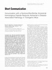 Research paper thumbnail of Immunization with a Nontoxic/Nonfibrillar Amyloid-β Homologous Peptide Reduces Alzheimer's Disease-Associated Pathology in Transgenic Mice