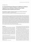 Research paper thumbnail of An Attenuated Immune Response Is Sufficient to Enhance Cognition in an Alzheimer's Disease Mouse Model Immunized with Amyloid-β Derivatives