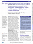 Research paper thumbnail of Adapted motivational interviewing for brief healthcare consultations: protocol for a systematic review and meta-analysis of treatment fidelity in real-world evaluations of behaviour change counselling