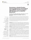 Research paper thumbnail of Developing a mHealth Routine Outcome Monitoring and Feedback App (“SMART Track”) to Support Self-Management of Addictive Behaviours