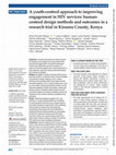 Research paper thumbnail of A youth-centred approach to improving engagement in HIV services: human-centred design methods and outcomes in a research trial in Kisumu County, Kenya