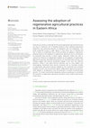 Research paper thumbnail of Assessing the adoption of regenerative agricultural practices in Eastern Africa