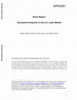 Research paper thumbnail of Brain Waste? Educated Immigrants in the U.S. Labor Market