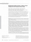 Research paper thumbnail of Metabolically Healthy but Obese, a Matter of Time? Findings From the Prospective Pizarra Study