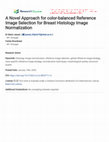 Research paper thumbnail of A Novel Approach for color-balanced Reference Image Selection for Breast Histology Image Normalization