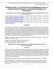 Research paper thumbnail of Introducción a la tecnología de membranas para la purificación de biogas y algunos desarrollos recientes