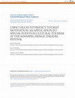 Research paper thumbnail of Using Values to Predict Tourist Motivation: An Application to Special Events in Cultural Tourism at the Winnipeg Fringe Theatre Festival