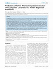 Research paper thumbnail of Predictions of native American population structure using linguistic covariates in a hidden regression framework