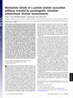 Research paper thumbnail of Faculty Opinions recommendation of Mechanistic details of a protein-protein association pathway revealed by paramagnetic relaxation enhancement titration measurements