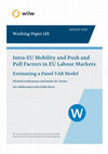 Research paper thumbnail of Intra-EU Mobility and Push and Pull Factors in EU Labour Markets: Estimating a Panel VAR Model