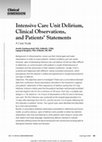 Research paper thumbnail of Intensive Care Unit Delirium, Clinical Observations, and Patients' Statements