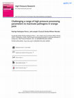 Research paper thumbnail of Challenging a range of high pressure processing parameters to inactivate pathogens in orange juice