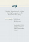 Research paper thumbnail of Creeping Acquisitions in Europe: Enabling Companies to be Better Safe than Sorry