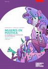 Research paper thumbnail of MUJERES EN POLÍTICA: De la paridad a la construcción del poder feminista