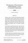 Research paper thumbnail of The Question of Discrimination: Skilled Migrants’ Access to Australian Employment