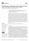 Research paper thumbnail of The Stabilization of a Hellenistic City Square (Plaza) at the Kınık Höyük Archeological Site, Ni˘gde Province, Türkiye