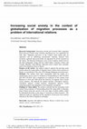 Research paper thumbnail of Increasing social anxiety in the context of globalization of migration processes as a problem of international relations