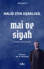 Research paper thumbnail of MAİ VE SİYAH (Aktarım-Edisyon Kritik)