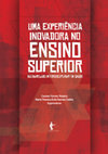 Research paper thumbnail of Uma Experiência Inovadora No Ensino Superior: Bacharelado Interdisciplinar Em Saúde