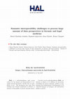 Research paper thumbnail of Semantic interoperability challenges to process large amount of data perspectives in forensic and legal medicine