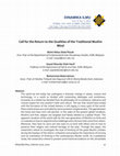 Research paper thumbnail of Call for the Return to the Qualities of the Traditional Muslim Mind