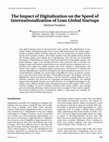 Research paper thumbnail of The Impact of Digitalization on the Speed of Internationalization of Lean Global Startups