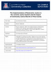 Research paper thumbnail of The Implementation of Restorative Justice in the Juvenile Justice System and the Impact of Community Justice Boards in Pima County