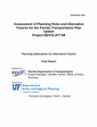 Research paper thumbnail of Assessment of Planning Risks and Alternative Futures for the Florida Transportation Plan Update [Project BDV31-977-98]