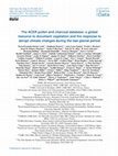 Research paper thumbnail of The ACER pollen and charcoal database: a global resource to document vegetation and fire response to abrupt climate changes during the last glacial period