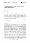 Research paper thumbnail of Globalization of Japanese culture: Economic power vs. cultural power, 1989-2002