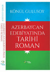 Research paper thumbnail of AZERBAYCAN EDEBİYATINDA TARİHİ ROMAN