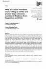 Research paper thumbnail of Why are union members more willing to strike and protest than nonunion members? Evidence from Argentina and Chile