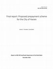 Research paper thumbnail of Final Report on the Proposed Prepayment Scheme for the City of Harare, Zimbabwe