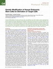 Research paper thumbnail of Genetic Modification of Human Embryonic Stem Cells for Derivation of Target Cells